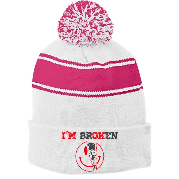 Confused Smile IM Broken Invisible Illness IM Ok Broken Stripe Pom Pom Beanie