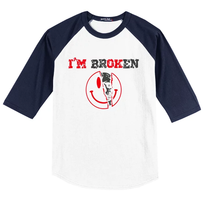 Confused Smile IM Broken Invisible Illness IM Ok Broken Baseball Sleeve Shirt