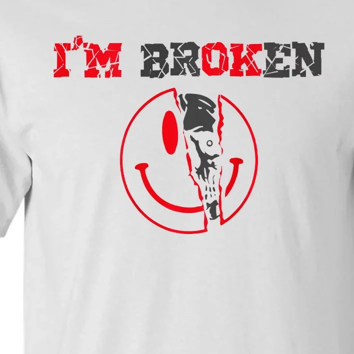 Confused Smile IM Broken Invisible Illness IM Ok Broken Tall T-Shirt