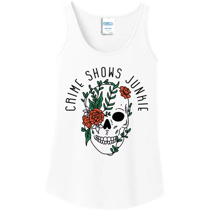 Crime Shows Junkie Gift Ladies Essential Tank