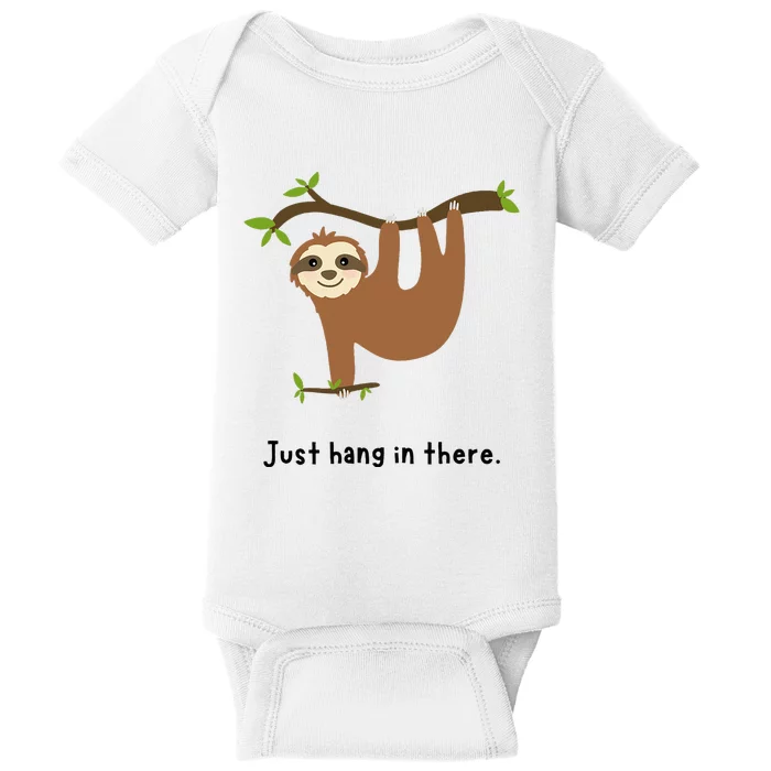 Cute Sloth Just Hang in There Baby Bodysuit