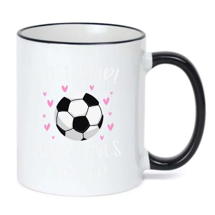 Cute Soccer Just A Girl Who Loves Soccer Black Color Changing Mug