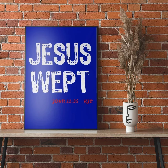 Christian Scripture Jesus Wept Poster