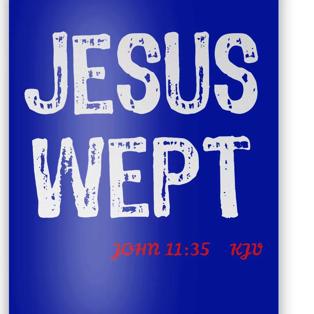 Christian Scripture Jesus Wept Poster