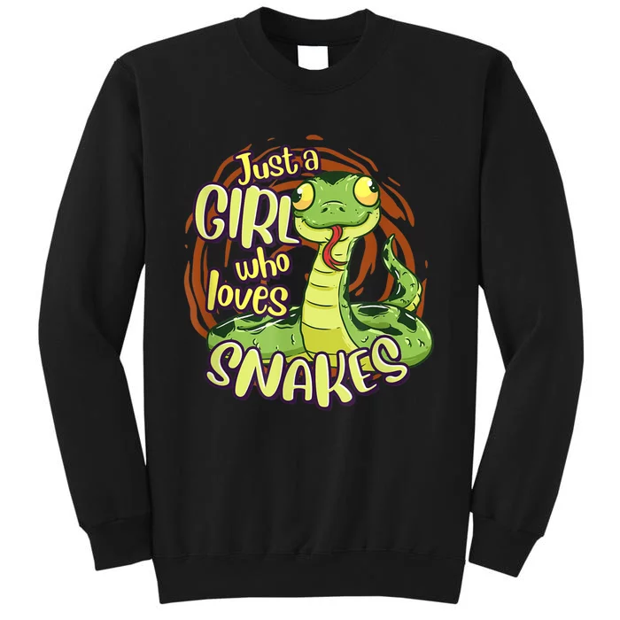 Cute Snake Just A Girl Who Loves Snakes Tall Sweatshirt