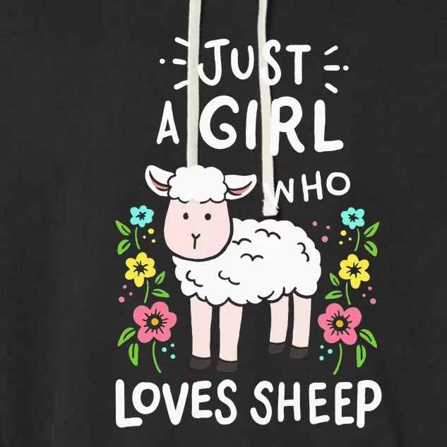 Cute Sheep Just A Girl Who Loves Sheep Garment-Dyed Fleece Hoodie