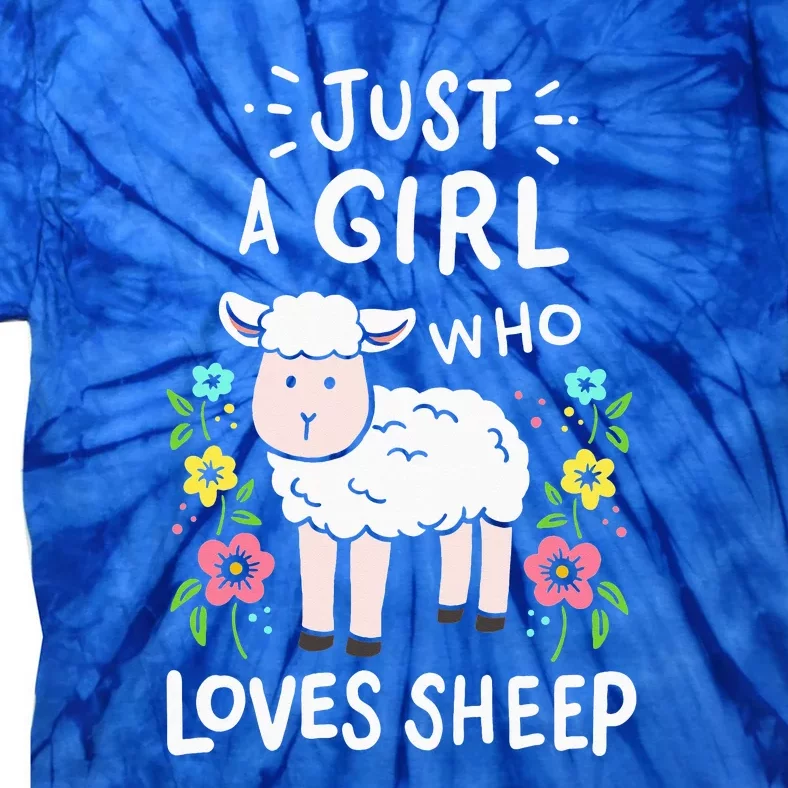 Cute Sheep Just A Girl Who Loves Sheep Tie-Dye T-Shirt