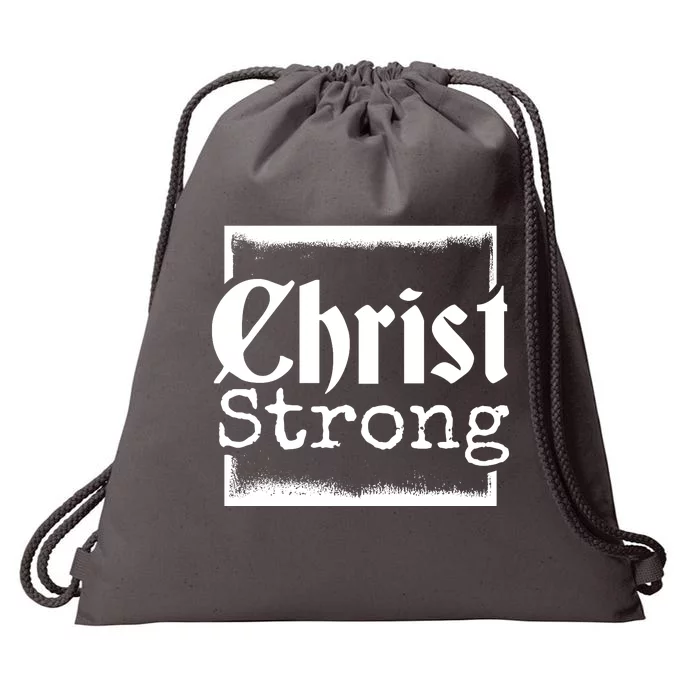 Christ Strong Jesus Lover Gift Drawstring Bag