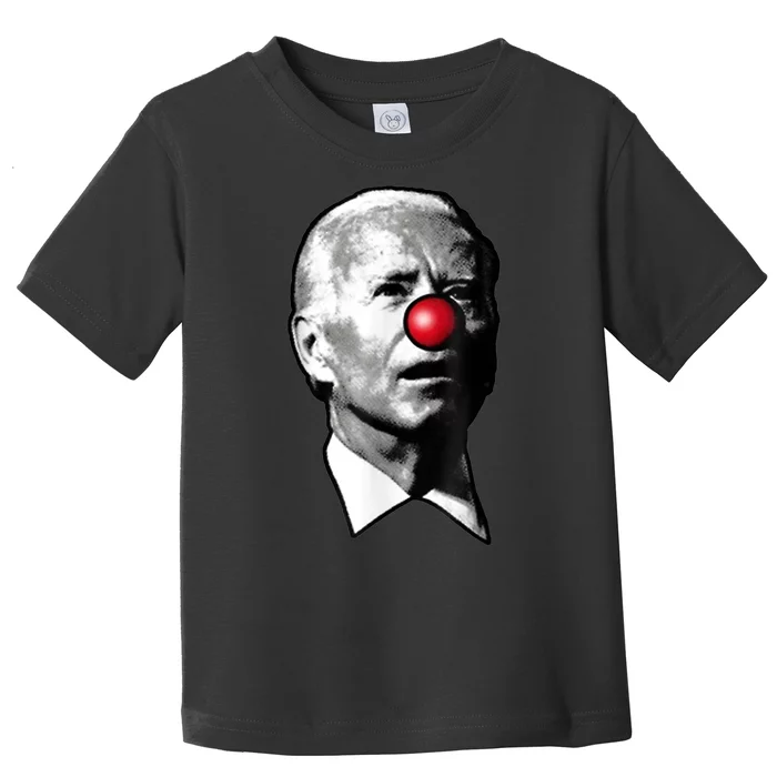 Clown Show Joe Funny Joe Biden Is A Democratic Clown Toddler T-Shirt