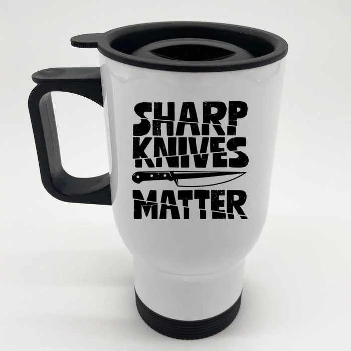 Chef Sharp Knives Matter Funny Cook Cooking Culinary Vintage Front & Back Stainless Steel Travel Mug