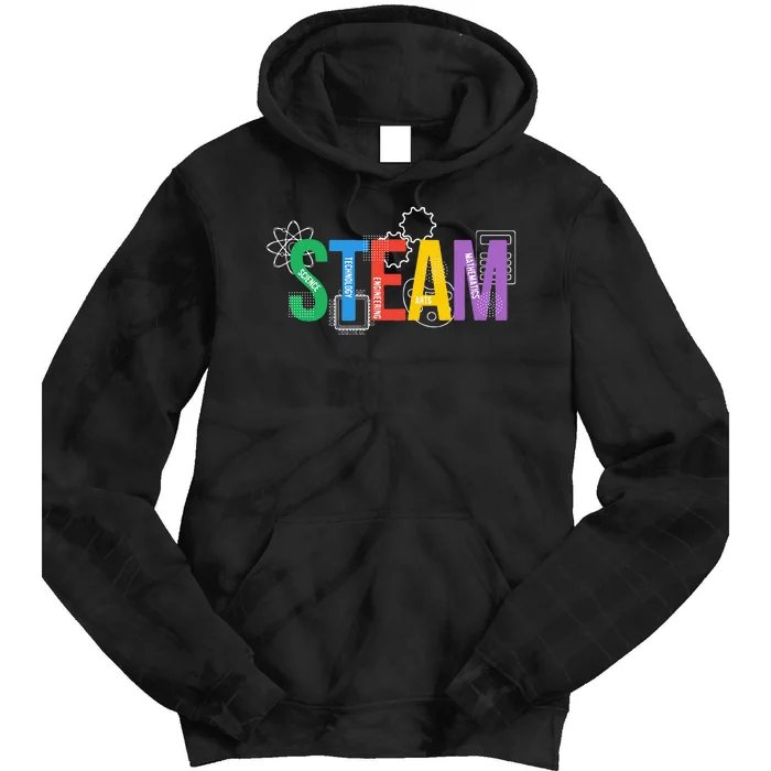 Colorful Steam Letters For Steam Program Teacher And Student Tie Dye Hoodie