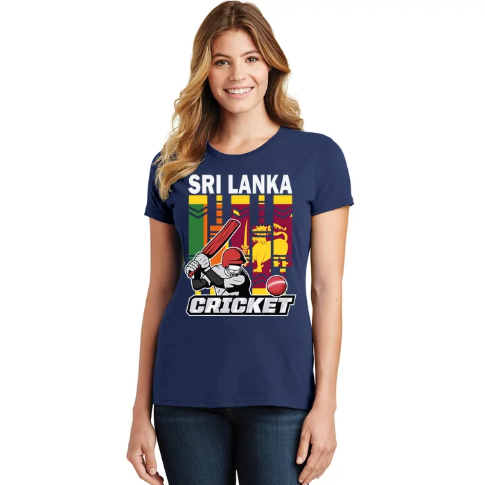 Cricket Sri Lanka Sri Lankan Cricket Fans And Player Women's T-Shirt