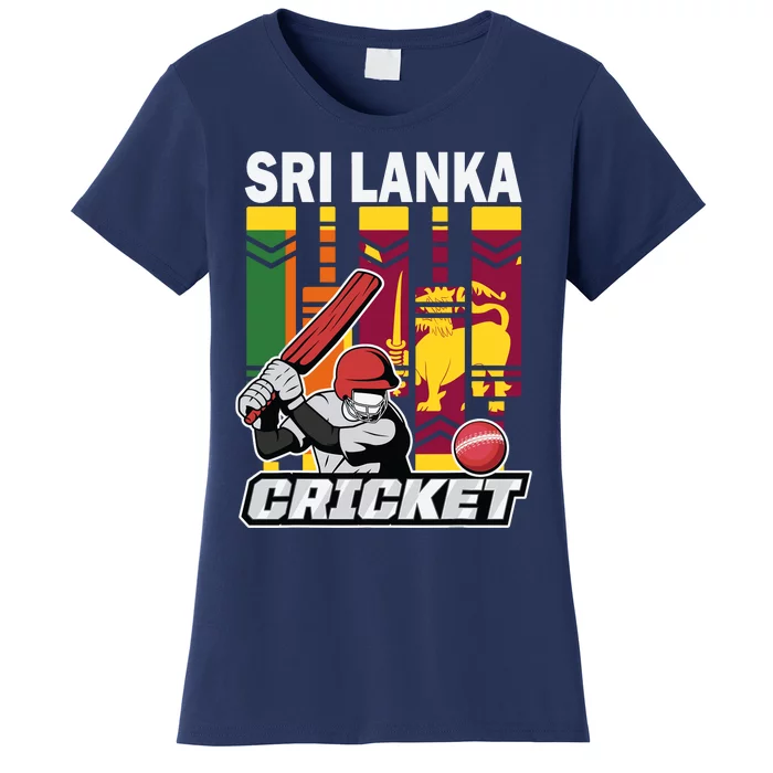 Cricket Sri Lanka Sri Lankan Cricket Fans And Player Women's T-Shirt