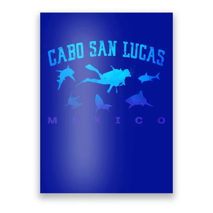 Cabo San Lucas Mexico Beach Vacation Trip Scuba Diver Sharks Gift Poster