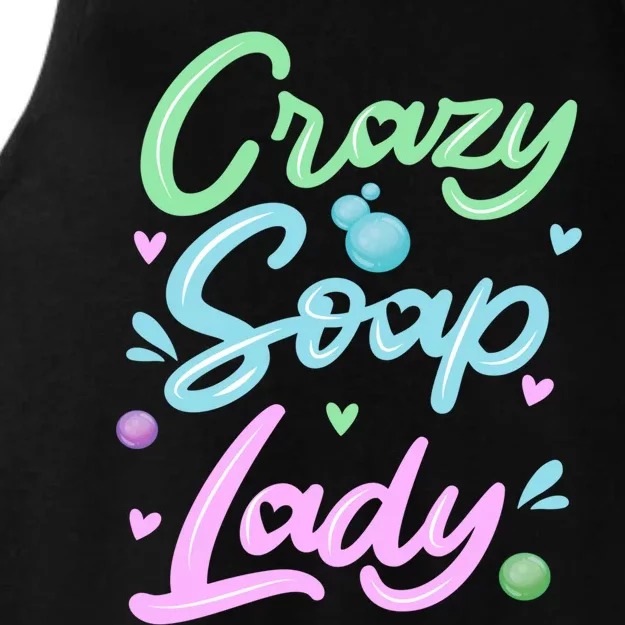 Crazy Soap Lady Soap Making Soap Maker Great Gift Ladies Tri-Blend Wicking Tank