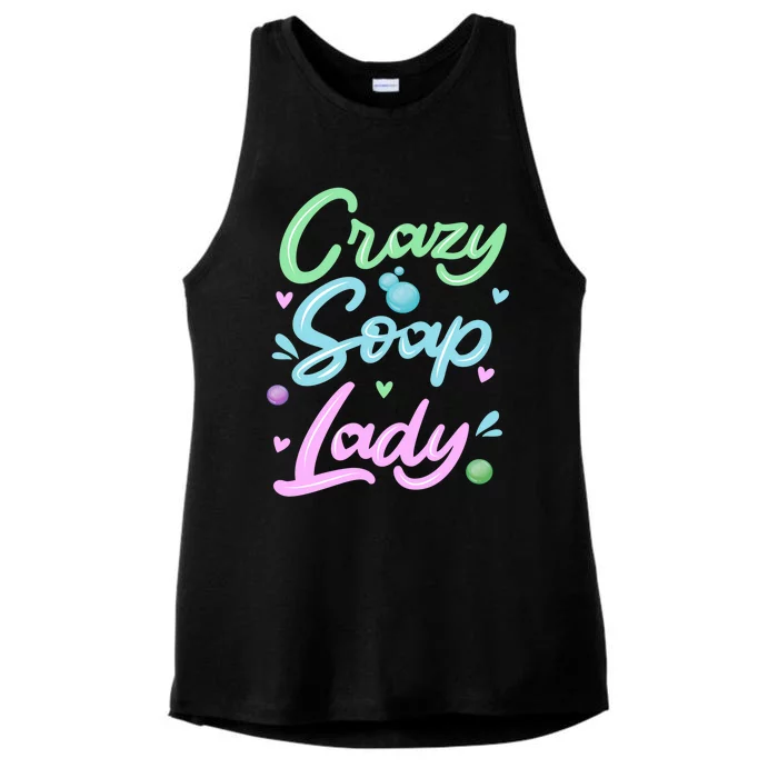 Crazy Soap Lady Soap Making Soap Maker Great Gift Ladies Tri-Blend Wicking Tank