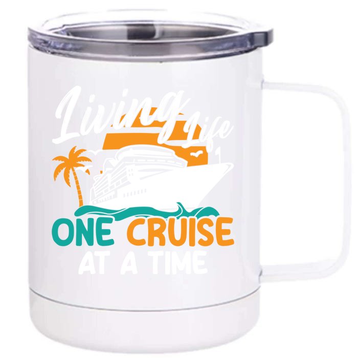 Cruise Ship Living Life One Cruise At A Time Funny Cool Gift Front & Back 12oz Stainless Steel Tumbler Cup