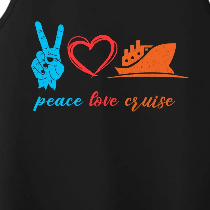 Cruise Ship Lover Vacationer Summer Vacation Peace Love Great Gift Performance Tank