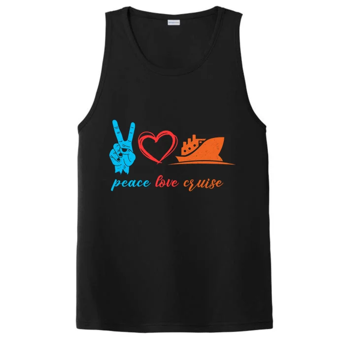 Cruise Ship Lover Vacationer Summer Vacation Peace Love Great Gift Performance Tank