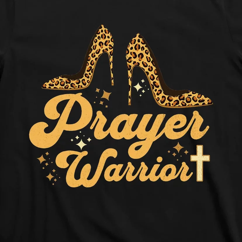 Christian Sayings Leopard Heels Prayer Warrior T-Shirt