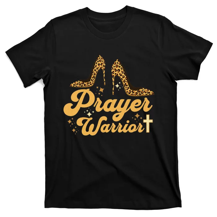 Christian Sayings Leopard Heels Prayer Warrior T-Shirt