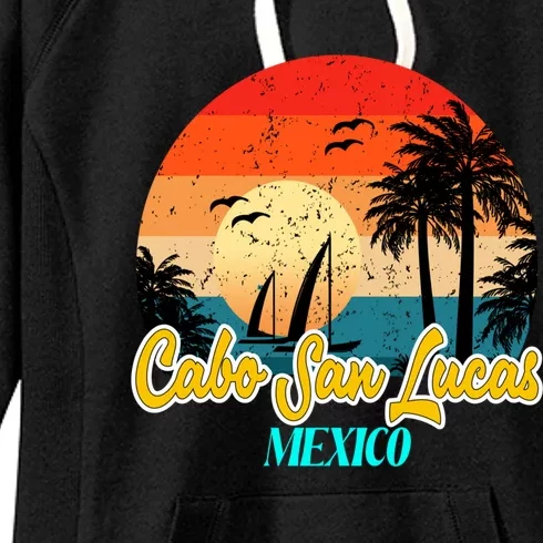 Cabo San Lucas Souvenirs Mexico Vacation Vacay Mode Gift Women's Fleece Hoodie