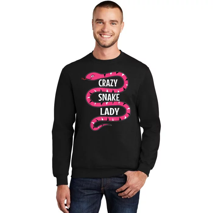 Crazy Snake Lady Reptile Herpetologist Ophiologist Ophiology Tall Sweatshirt