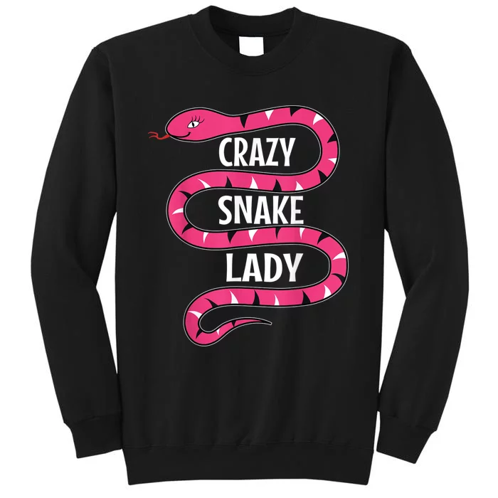 Crazy Snake Lady Reptile Herpetologist Ophiologist Ophiology Tall Sweatshirt