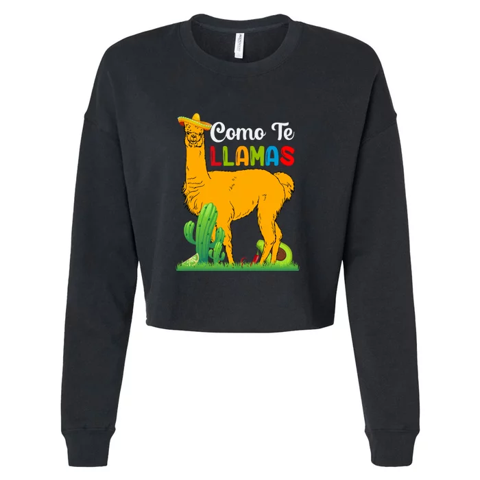 Como Se Llama Funny Cinco De Mayo Animal Lover Gift Mexican Cropped Pullover Crew