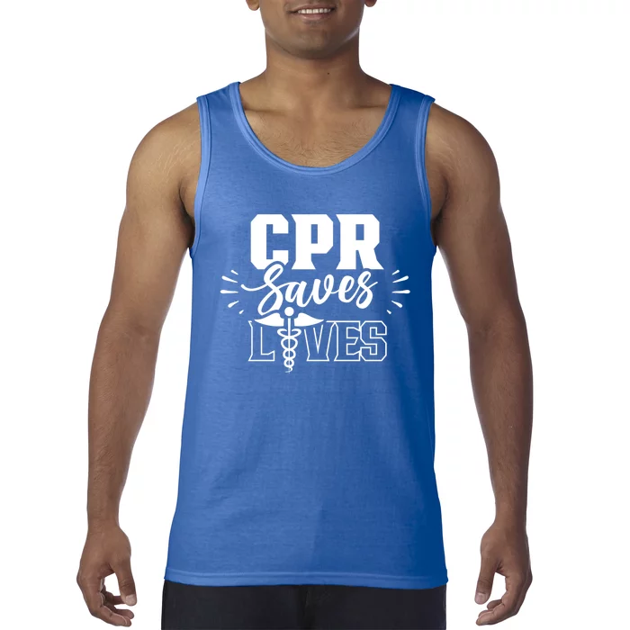 Cpr Saves Lives Ems Emergency Medical Responder Emr Emt Gift Tank Top