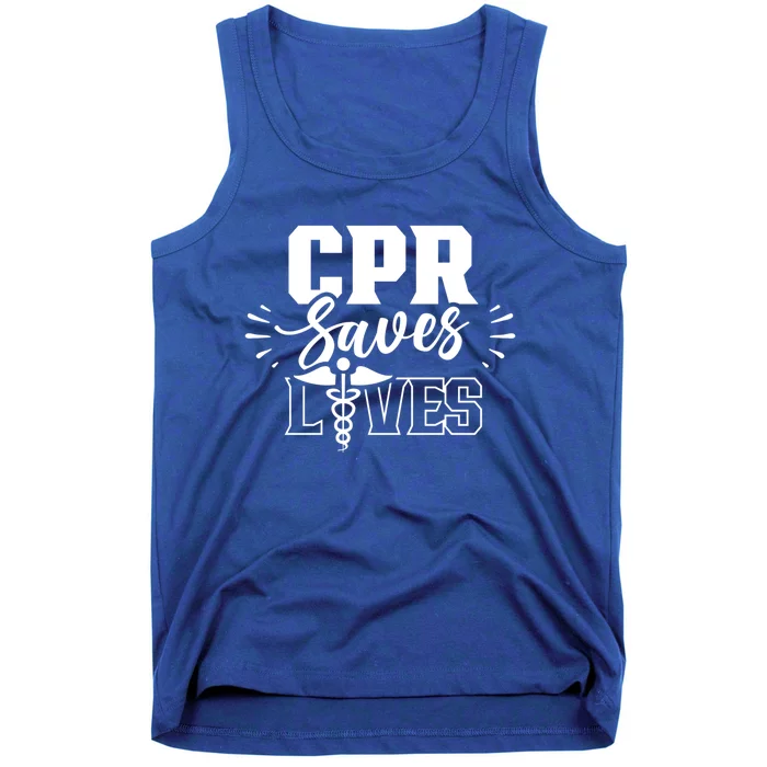 Cpr Saves Lives Ems Emergency Medical Responder Emr Emt Gift Tank Top