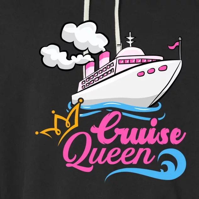 Cruise Ship Lover Cruise Queen Gift Garment-Dyed Fleece Hoodie