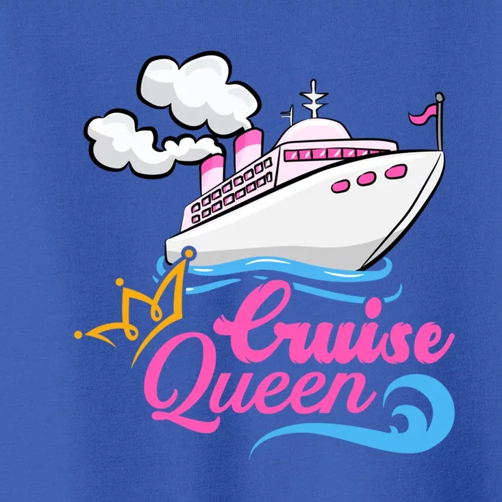 Cruise Ship Lover Cruise Queen Gift Toddler T-Shirt