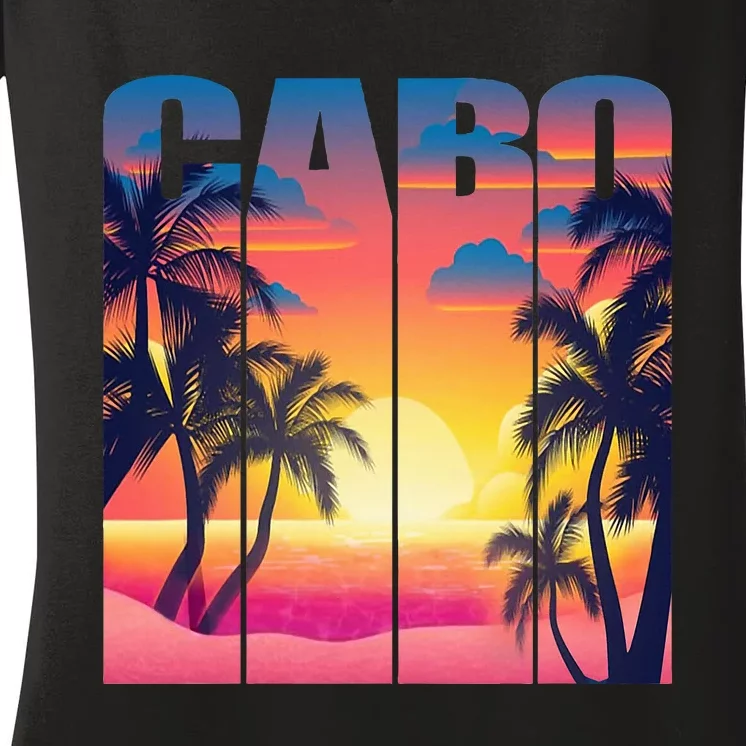 Cabo San Lucas Mexico Family Vacays Summer Trip 2024 Women's V-Neck T-Shirt