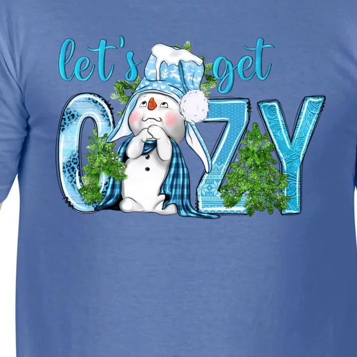 Christmas Snow LetS Get Cozy Winter Freezing Season Great Gift Comfort Colors T-Shirt