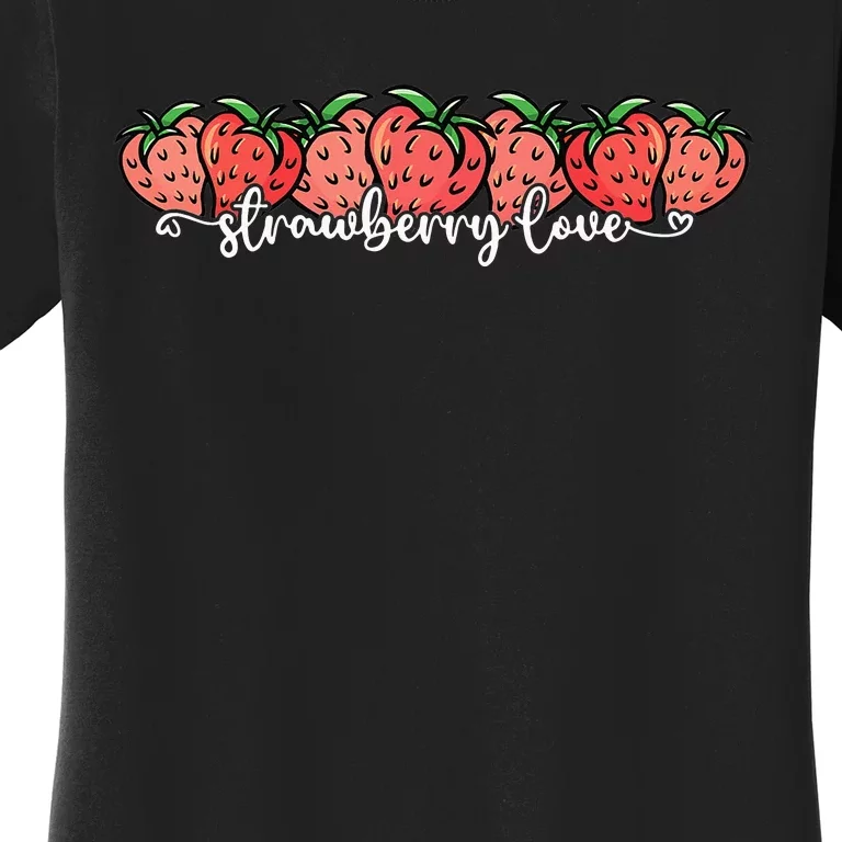 Cute Strawberry Love Lovers Fruit Berry Farmer Women's T-Shirt