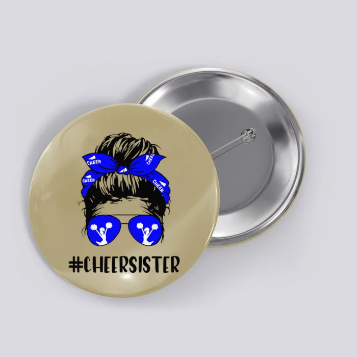 Cheer Sister Life Messy Bun Hair Cheerleader Mother's Day Button