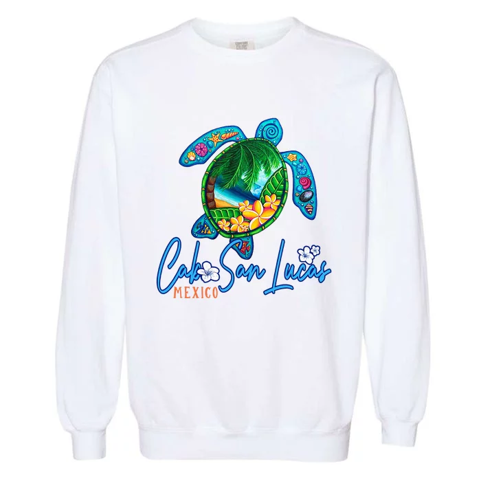 Cabo San Lucas Sea Turtle Mexico Vacation Family Trip Garment-Dyed Sweatshirt