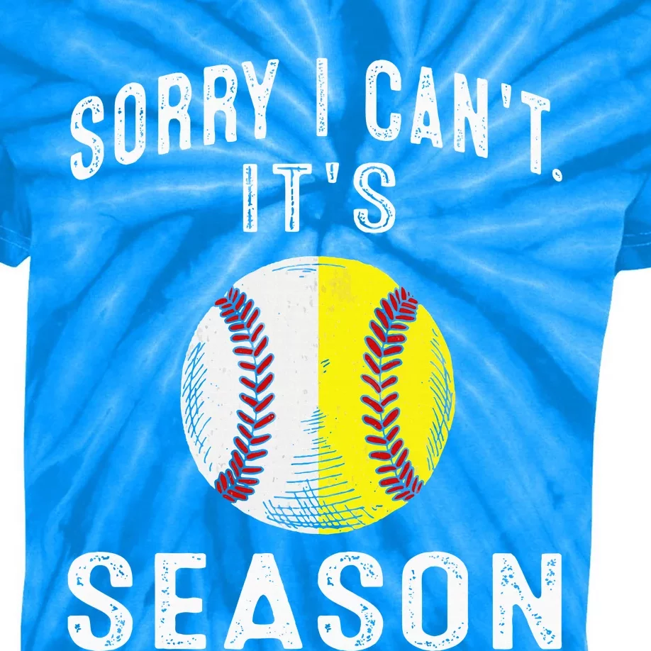 Cool Softball Mom Baseball Sorry I CanT Its Baseball Kids Tie-Dye T-Shirt