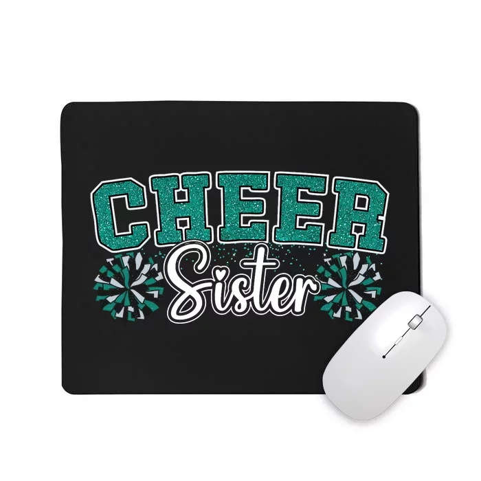 Cheer Sister My Favorite Cheerleader Calls Me Sisters Green Mousepad