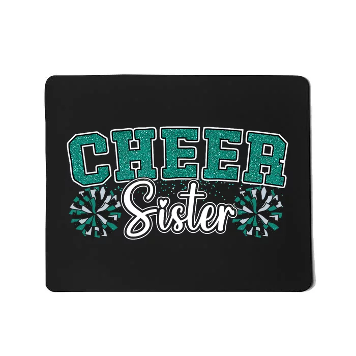 Cheer Sister My Favorite Cheerleader Calls Me Sisters Green Mousepad