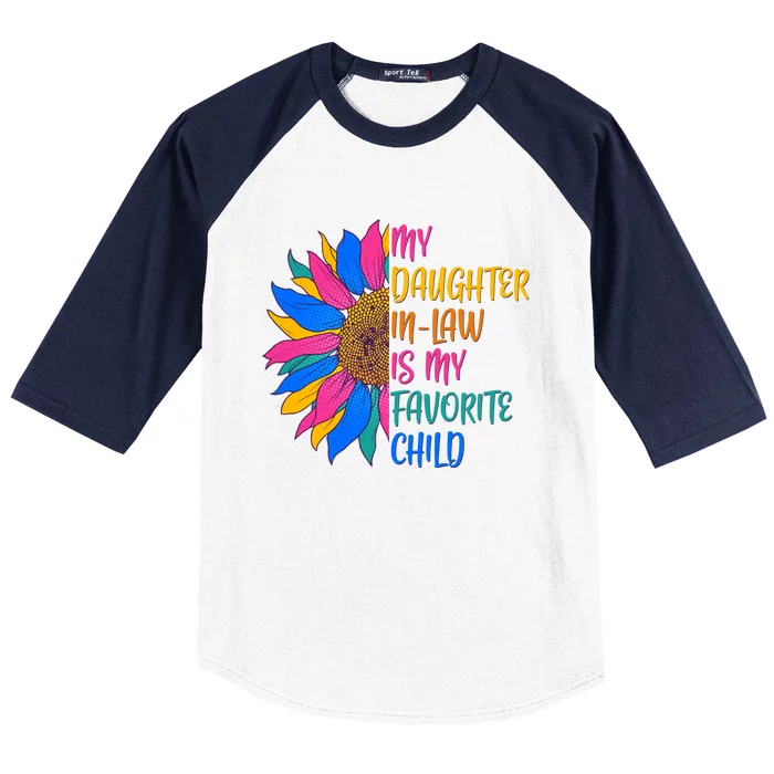 Colorful Sunflower My Daughter In Law Is My Favorite Child Baseball Sleeve Shirt