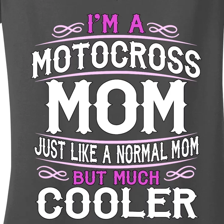 Cute Sporting Mom Gift Motocross Mom Women's V-Neck T-Shirt