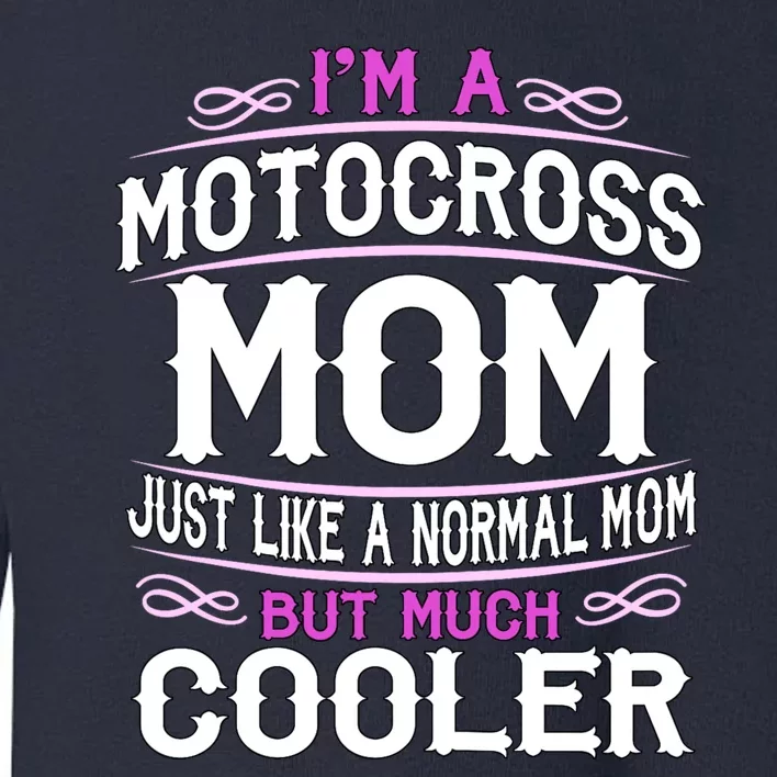 Cute Sporting Mom Gift Motocross Mom Toddler Sweatshirt