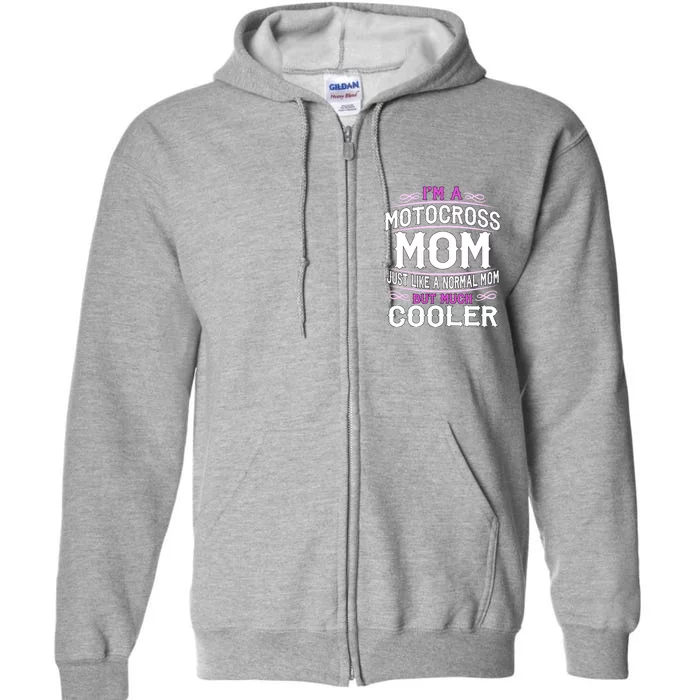 Cute Sporting Mom Gift Motocross Mom Full Zip Hoodie