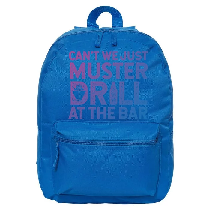 Cruise Ship Muster Drill Funny Drunk Cruise Great Gift 16 in Basic Backpack