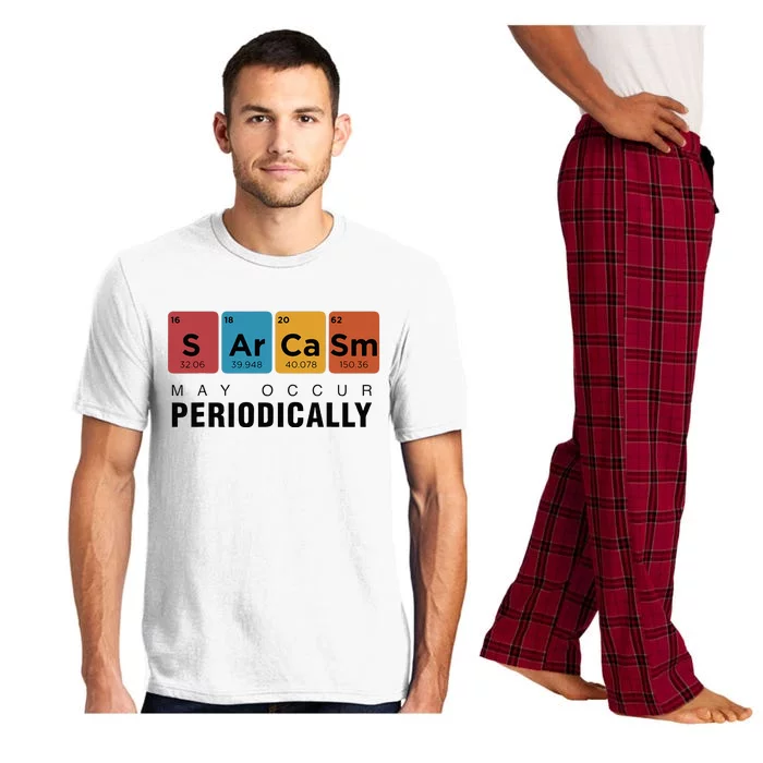 Chemistry Sarcasm May Occur Periodically Periodic Table Pajama Set