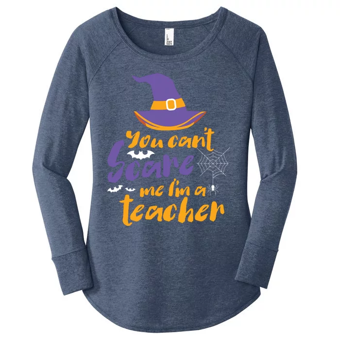 Cant Scare Me Im A Teacher Spooky Witch Halloween Women's Perfect Tri Tunic Long Sleeve Shirt