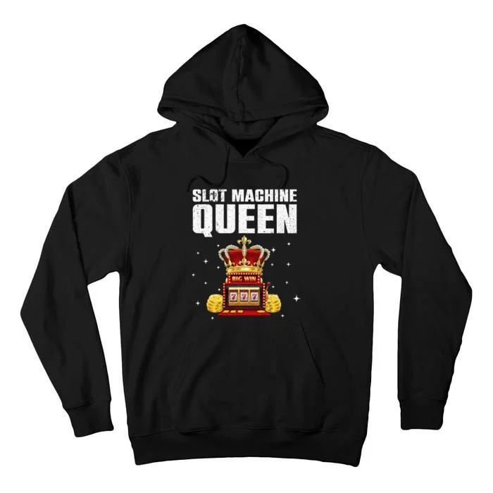 Cool Slot Machine Queen for Casino Gambler Tall Hoodie