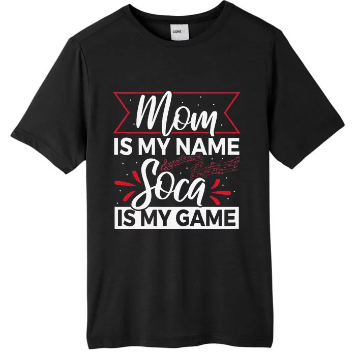 Carnival Soca Music Quote For A Soca Music Mom ChromaSoft Performance T-Shirt